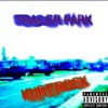 Trailer Park - Single