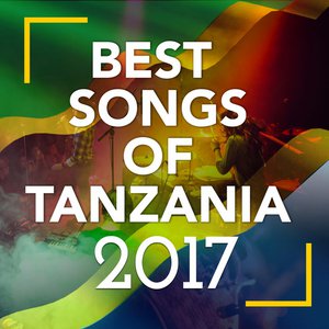 Best Songs of Tanzania 2017
