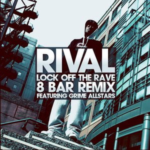 Lock Off The Rave (8 Bar Remix)