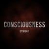 Consciousness