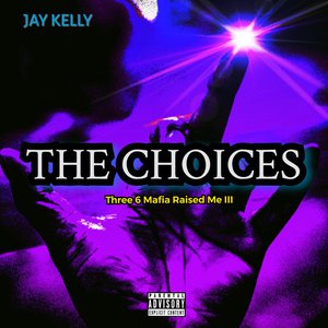 THE Choices