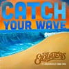 Catch Your Wave