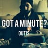 Got a Minute?