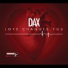 Love Changes You