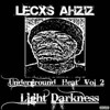 Underground Heat, Vol. 2 Light Darkness