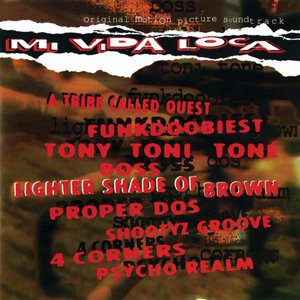 Mi Vida Loca (Original Motion Picture Soundtrack)