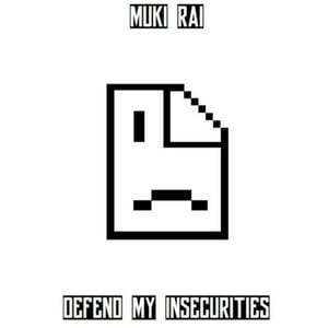 Defend My Insecurities