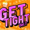 Music of the Sea: Get Tight, Vol. 1