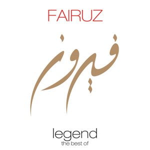 Legend - The Best Of Fairuz