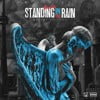Standing in the Rain (Deluxe Edition)