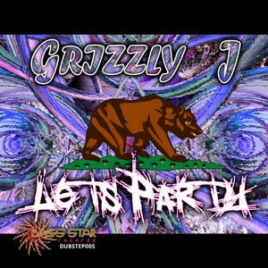Grizzly-J - Let's Party EP
