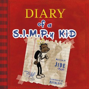 Diary of a S.I.M.P.y Kid
