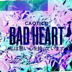 Bad Heart
