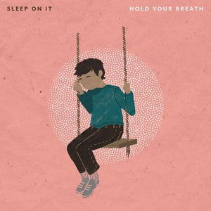 Hold Your Breath