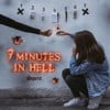 7 Minutes In Hell