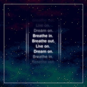 The Black Box - Breathe in. Breathe out. Live on. Dream on. The Black Box - Breathe in. Breathe out. Live on. Dream on.