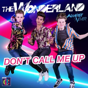 dont call me up song 2019 dont call me up song 2019
