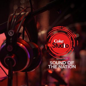 Coke Studio Season 9: Sound of the Nation Coke Studio Season 9: Sound of the Nation