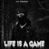 Life Is a Game