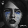 GRAVITY.