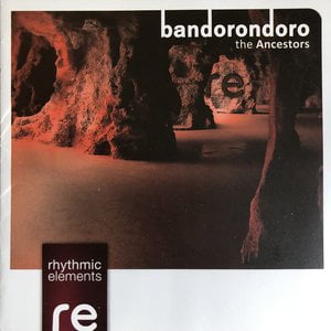 Bandorondoro The Ancestors