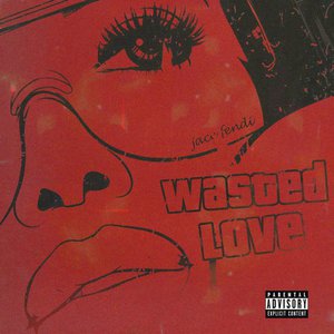 Wasted Love