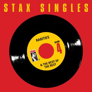 Stax Singles, Vol. 4: Rarities & The Best Of The Rest