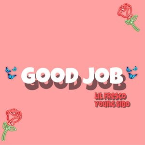 GOOD JOB