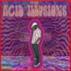 Acid Illusions
