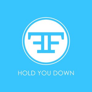 Hold You Down