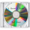 I Know / Fever