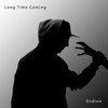 Long Time Coming