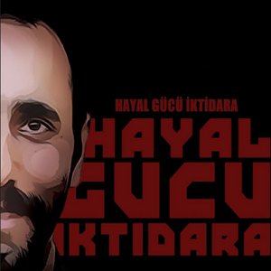 Hayal Gücü İktidara