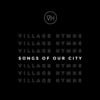 Songs of Our City
