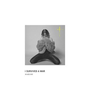 I Survived a War