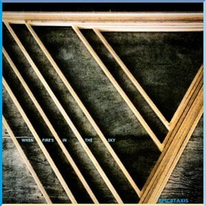 When Fire's in the Sky