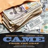 Came from the Trap #4