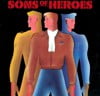 Sons Of Heroes