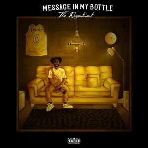 Message In My Bottle: The Resentment