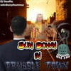 Sun Down In Trubble Town (Super-Mega-Hyper Mecca Deluxe Edition)