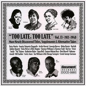 Too Late, Too Late Vol. 13 (1921-1940)