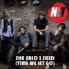 She Said, I Said (Time We Let Go)