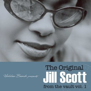 Hidden Beach presents: The Original Jill Scott: from the vault vol. 1