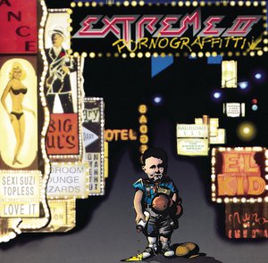 Extreme II - Pornograffitti Extreme II - Pornograffitti