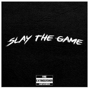 Slay the Game