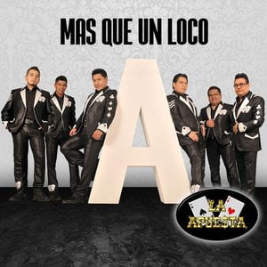 Mas Que un Loco