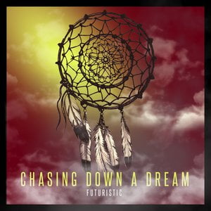 Chasing Down a Dream