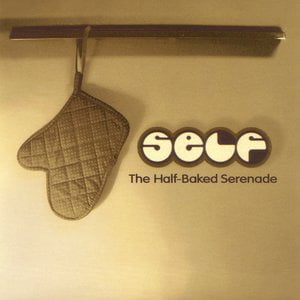 The Half-Baked Serenade