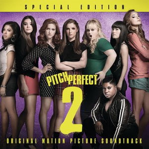Pitch Perfect 2 - Special Edition (Original Motion Picture Soundtrack) Pitch Perfect 2 - Special Edition (Original Motion Picture Soundtrack)