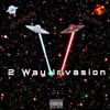 2 Way Invasion